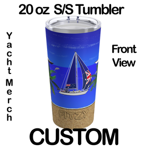 Yacht Merch | Custom 20 oz Tumbler | Vacumed Sealed | Front View