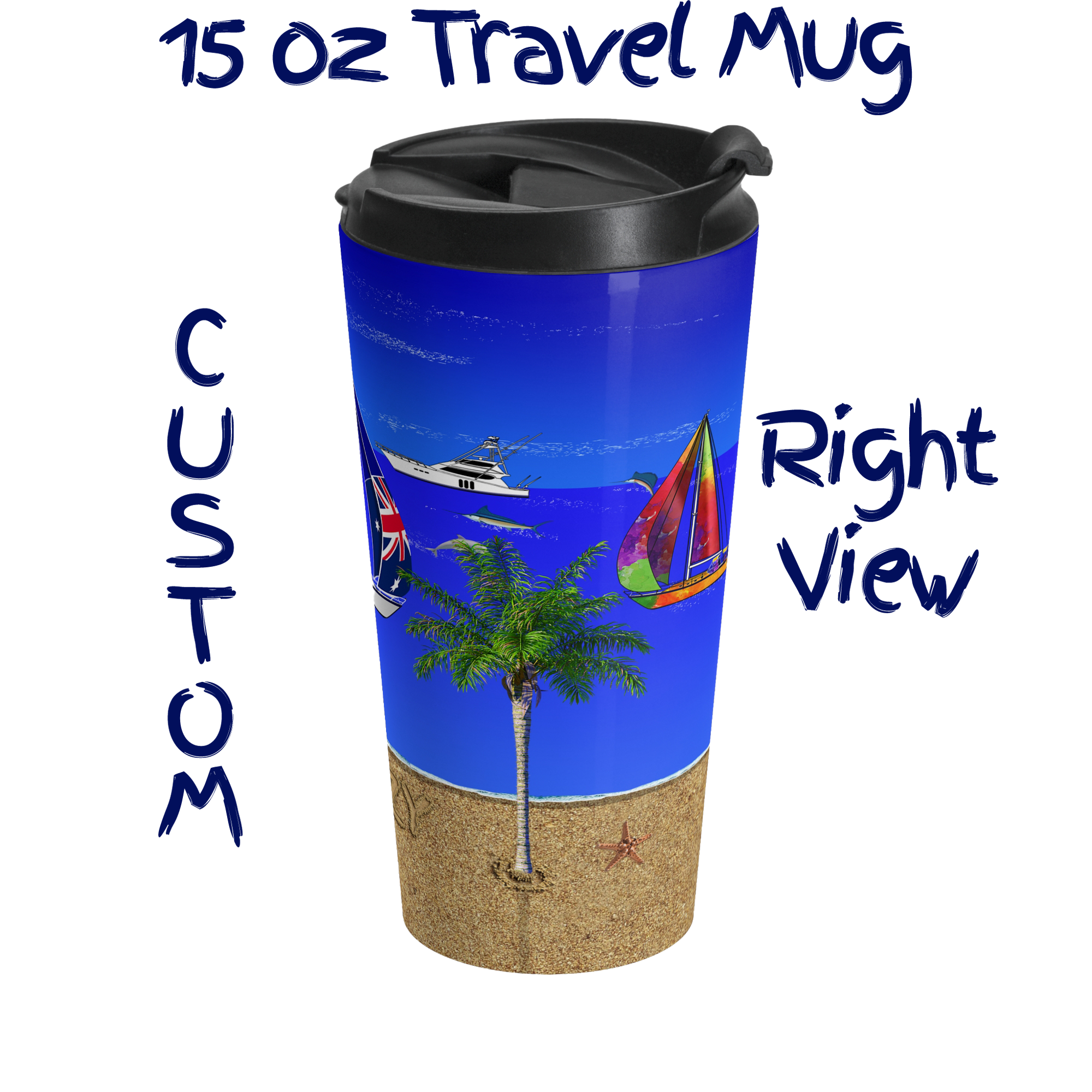 YachtMerch.com | Custom 15oz Coffee Travel Mug | Right View